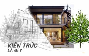 kiến trúc là gì ?